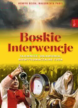 Boskie interwencje - Henryk Bejda, Pabis Małgorzata
