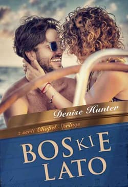 Boskie lato Chapel Springs #1 - Denise Hunter