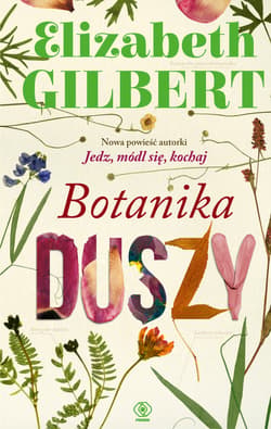 Botanika duszy - ebook - Elizabeth Gilbert