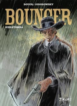 Bouncer. Hekatomba - Alejandro Jodorowsky, Franois Boucq