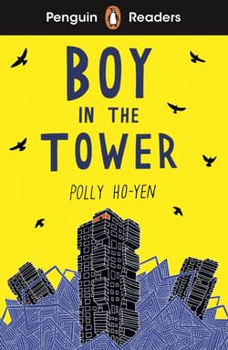Boy In The Tower. Penguin Readers Level 2 wer. angielska - Polly Ho-Yen