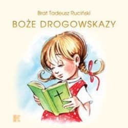 Boże drogowskazy dla dziewczynek - Tadeusz Ruciński