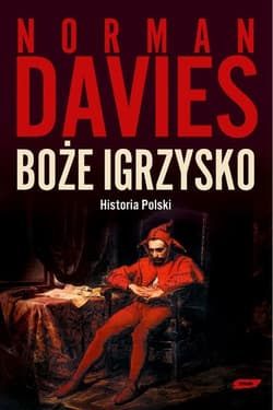 Boże igrzysko. Historia Polski - ebook
