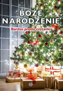 Boże Narodzenie Bardzo proste czytanki - Praca zbiorowa