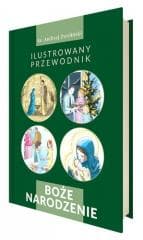 Boże Narodzenie. Ilustrowany przewodnik - Andrzej Zwoliński