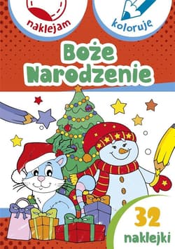Boże Narodzenie Naklejam i koloruję - Anna Wiśniewska