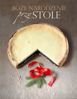 Boże Narodzenie przy stole - Aleksandra Płonczyńska