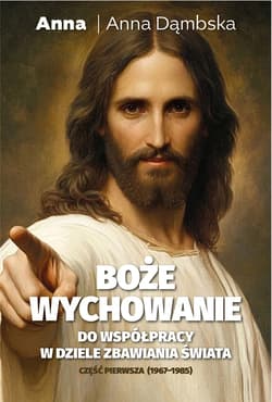Boże wychowanie - Anna Dąmbska