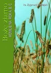 Boże ziarno - Ks. Zygmunt Podlejski