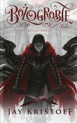 Bożogrobie Księga 2 - Jay  Kristoff