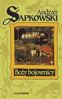 Boży bojownicy - Andrzej  Sapkowski