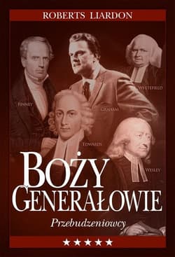 Boży Generałowie Przebudzeniowcy - Liardon Roberts