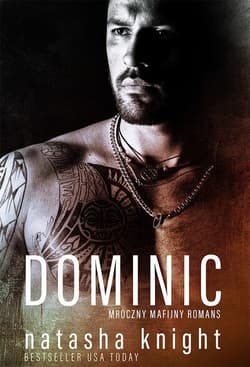 Bracia Benedetti Tom 2 Dominic - Natasha  Knight