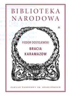 Bracia Karamazow - Fiodor Dostojewski