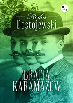 Bracia Karamazow - Fiodor Dostojewski