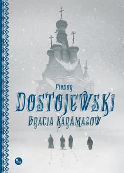 Bracia Karamazow, wydanie zmienione i skrócone - Fiodor Dostojewski