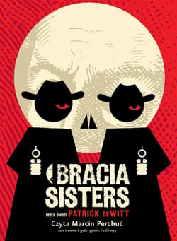 Bracia Sisters - audiobook - Patrick DeWitt