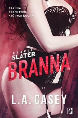 Bracia Slater 4.5 Branna - L.A. Casey