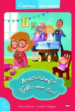 Braciszek? Tylko nie to! 1 etap czytania - Doinet Mymi