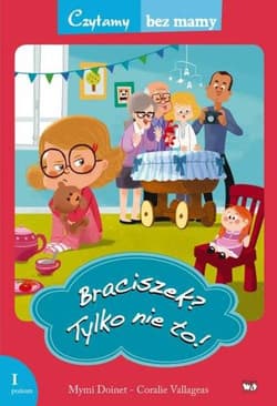 Braciszek? Tylko nie to! 1 etap czytania - Doinet Mymi