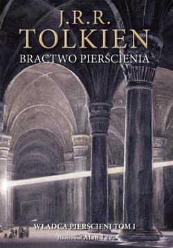 Bractwo pierścienia Wersja ilustrowana - J.R.R. Tolkien