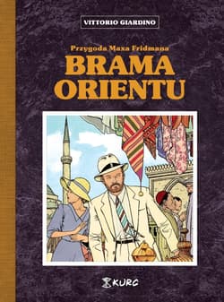 Brama Orientu - Vittorio Giardino