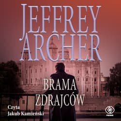 Brama Zdrajców - audiobook - Jeffrey Archer