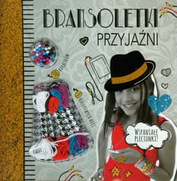 Bransoletki przyjaźni - Roberts Kat, Kristy Neale