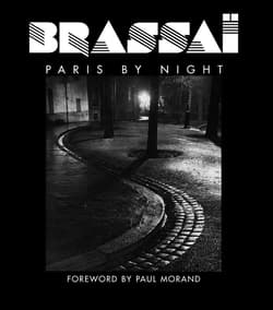 Brassai. Paris by Night