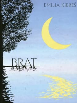 Brat - Emilia Kiereś
