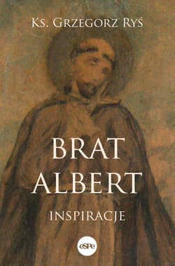 Brat Albert Inspiracje - Grzegorz Ryś