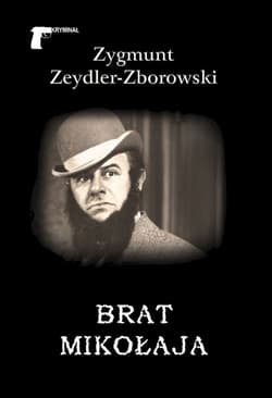 Brat Mikołaja - Zeydler Zborowski Zygmunt