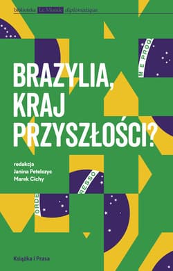 Brazylia kraj przyszłości?