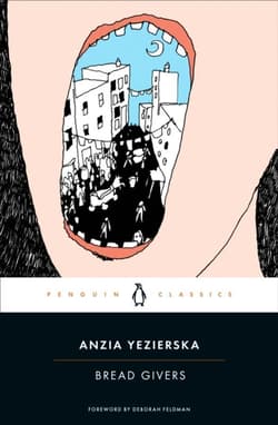 Bread Givers - Anzia Yezierska