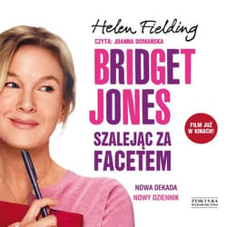 Bridget Jones: Szalejąc za facetem - audiobook - Helen Fielding