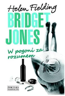 Bridget Jones: W pogoni za rozumem - Helen Fielding
