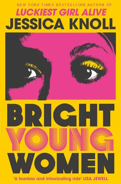 Bright Young Women wer. angielska - Jessica Knoll