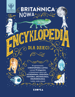 Britannica. Nowa encyklopedia dla dzieci wyd. 3 - Christopher Lloyd