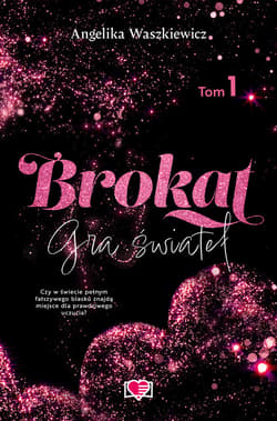 Brokat. Gra świateł. Tom 1 - ebook - Angelika Waszkiewicz