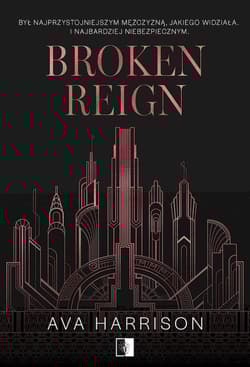 Broken Reign. Scars. Tom 1 - Ava Harrison