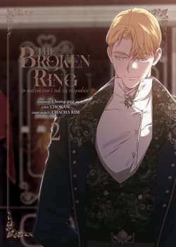 Broken ring. To małżeństwo i tak się rozpadnie. Tom 2 - Cheong-gwa, Kim Chacha, CHOKAM