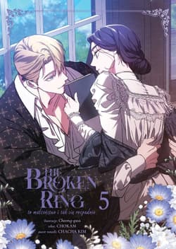 Broken ring. to małżeństwo i tak się rozpadnie. Tom 5 - Cheong-gwa, Kim Chacha, CHOKAM