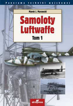 Broń na wojnie w Ukrainie Czołgi • Artyleria • Samoloty - Dougherty Martin J.