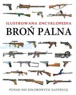 Broń palna Ilustrowana encyklopedia - Dougherty Martin J.