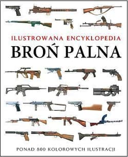 Broń palna Ilustrowana encyklopedia - Dougherty Martin J.