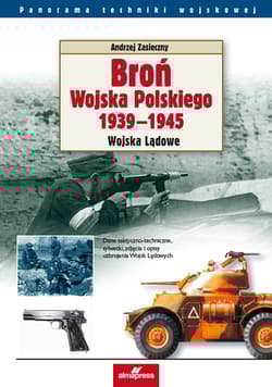 Broń Wojska Polskiego 1939-1945 Lotnictwo Marynarka Wojenna - Andrzej Zasieczny