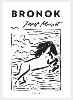Bronok - Józef Musioł