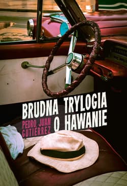 Brudna trylogia o Hawanie - ebook - Pedro Juan Gutiérrez