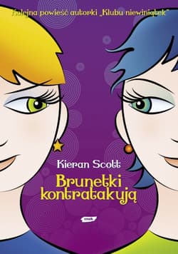 Brunetki kontratakują - Kieran Scott