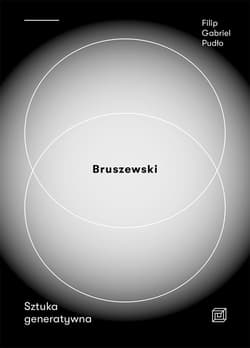 Bruszewski Sztuka generatywna